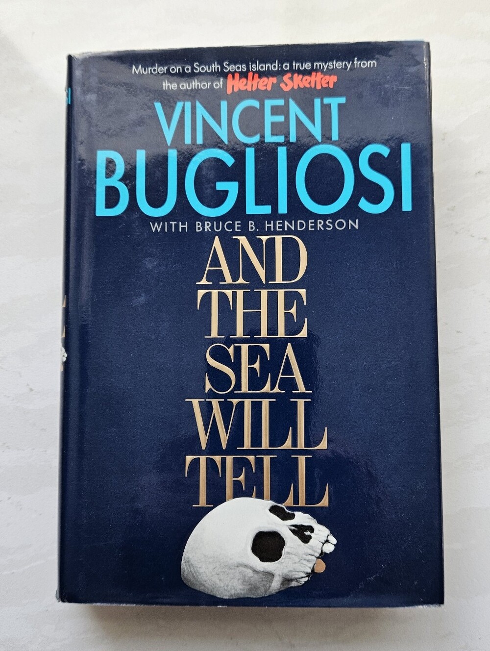 Vincent Bugliosi "And The Sea Will Tell" Hardcover Book